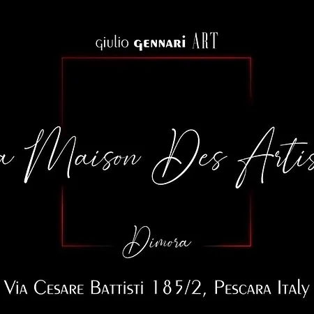 La Maison Des Artistes Gg Art Apartment Pescara Exterior photo