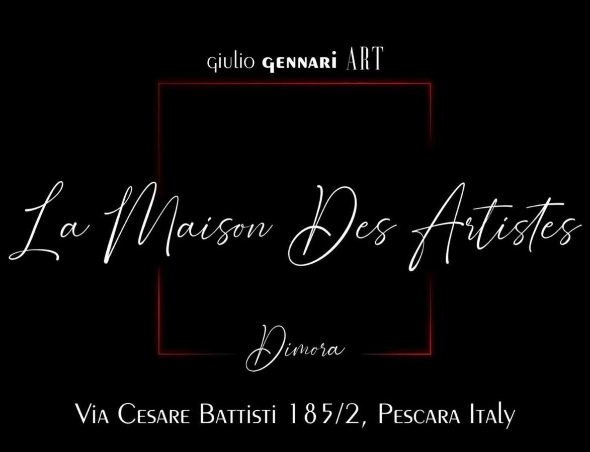 La Maison Des Artistes Gg Art Pescara